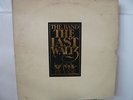 The Band - The Last Waltz; Moondog Matinee; Northern Lights-Southern Cross. Fab