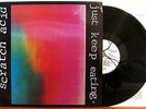 Scratch Acid Just Keep Eating LP vinyl 1986 Rabid Cat Records RAB/SA/007