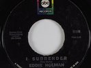 Northern Soul 45 EDDIE HOLMAN I Surrender ABC HEAR