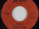 Northern Soul 45 FRANKIE LYMAN I'm Sorry BIG APPLE HEAR