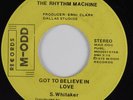 70's Soul/Funk 45 THE RHYTHM MACHINE Got to Believe in Love M-ODD HEAR