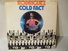 Rodriguez - Cold Fact OZ Blue Goose