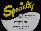 Hear R&B Rocker 78 rpm CLIFTON CHENIER Ay-Tete Fee SPECIALTY 552