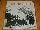 MEDIEVAL Medieval Kills LP OOP PUNK METAL kbd Misfits Death N/M PRIVATE