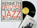 KENNETH PATCHEN Reads Jazz in Canada on Folkways with rare extras