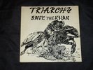 Triarchy – save the khan/ juliets tomb, srt SRTS79CUS599 RARE PRIVATE NWOBHM PS