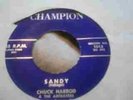 CHUCK HARROD SANDY  THEY WANNA FIGHT 7 in 45rpm  INTL SHIP DEALS P168
