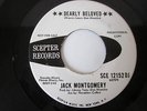 Jack montgomery - Dearly Beloved/ Do You Believe It- Northern Soul 45