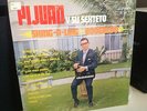 PIJUAN Y SU SEXTETO ? SHING-A-LING & BOOGALOO ?ON BORINQUEN BLACK ?HEAR ?
