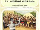 FRANCESCO DE MASI. F.B.I. OPERAZIONE VIPERA GIALLA. Italia. 1966.