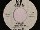 CHRIS MORGAN: Who Am I / Now I Taste The Tears (rare soul 45)