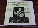 2 LPs ELVIS COSTELLO/ DAVE EDMUNDS, ELVIS GOES TO WASHINGTON AND ROCKPILE DON´T