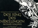 DER RING DES NIBELUNGEN      Richard Wagner