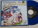 7” SIGLE TV I PREDATORI DEL TEMPO VINILE BLU CAVALIERI DEL RE RARO MINT