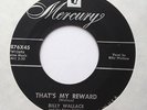 Rockabilly; Billy Wallace; That's My Reward on MERCURY hear