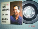 Single Neil Sedaka-Oh Carol/One way Ticket RCA Victor D PS  RARE