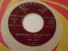 PHIL GRAY SOMEBODY'S GOT MY BABY ,CRAZY FOOL ROBBINS 1002,L-ABT M- ,VINYL V++