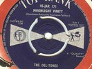 The Del-Tones - Moonlight Party / Rockin' Blues  * RARE * 7
