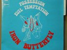 IRON BUTTERFLY 45 Possession / Evil temptation MINT FRENCH ONLY COVER