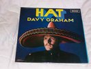 DAVY GRAHAM'S 1969 'HAT' LP ON UK DECCA - FIRST PRESSING - MINT VINYL AMAZING