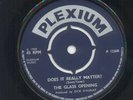 THE GLASS OPENING *DOES IT REALLY MATTER* KILLER UK PSYCH MOD DANCER *LISTEN*