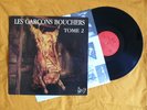 LES GARCONS BOUCHERS - Tome 2