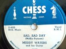 MUDDY WATERS-CHESS BLUES 78-SHE'S ALL RIGHT /SAD SAD DAY