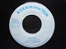 SINNERS  /  MIKEY  GENERAL  /  orig  EXTERMINATOR 7 in  1994  *  TOP  ROOTS  *
