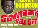 ``ALVIN ROBINSON´´ — SOMETHING YOU GOT  — 1964 FRENCH EP RED BIRD RBEV 28003
