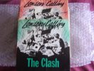 THE CLASH London Calling 7” CBS 1979 2 sleeves both signed RARE