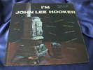 Original Blues LP: I'm John Lee Hooker - Vee Jay Records 1007 - DG Maroon Label