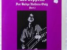 Led Zeppelin: For Badge Holders Only Part 2 - Live, Rare, , TMOQ/TAKRL/RSR