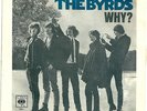 THE BYRDS : WHY + EIGHT MILES HIGH (ITALY CBS SINGLE)