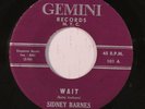 rare Soul R&B 45 SIDNEY BARNES wait GEMINI Listen