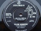 She Trinity - Yellow Submarine (Columbia Records 1966)  DB 7992