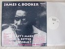 JAMES C.BOOKER-LIVE IN LEIPZIG,AMIGA -DIE ALLERLETZTE  001-1991 , LP NEU/PROMO
