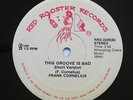 Frank Cornelius - This Groove Is Bad 12
