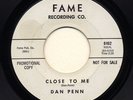 NORTHERN SOUL POPCORN 45 Close To Me   Dan Penn FAME WLP LISTEN