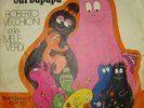 45 GIRI - LA FAMIGLIA DI BARBAPAPA' (ROBERTO VECCHIONI E LE MELE VERDI)