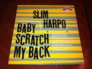 Slim Harpo Baby Scratch My Back Excello Blues LP