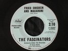 THE FASCINATORS Fried Chicken And Macaroni & Rose RARE DOO WOP 45 Promo NICE