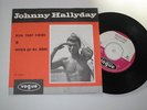 45T  2 TITRES PAYS HOLLANDE HV 2006 JOHNNY HALLYDAY BIEN TROP TIMIDE/