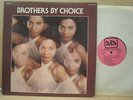 BROTHERS BY CHOICE ORIG FUNKY DISCO 1978 ALA RECORDS MADE IN US EX COND