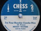 Hear Blues 78 rpm MUDDY WATERS I'm Your Hoochie Cooche Man CHESS 1560