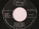 rare Popcorn 45 HAYWOOD HENRY buck-de-hoodle MERCURY Hear