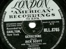 RARE ROCKABILLY JACK SCOTT 78 GERALDINE / WITH YOUR LOVE  LONDON HLL 8765 EX-/V+