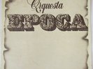 ORQUESTA EPOCA & RAY SANTOS 