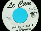 THE UPTOWNERS - YOU'RE A HABIT - LE CAM DJ NM Soul Popcorn 7