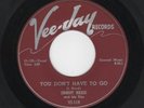 BLUES-EARLY JIMMY REED-VEE JAY 119-YOU DON'T HAVE TO GO/BOOGIE IN THE DARK-HEAR