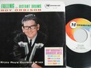 ROY ORBISON . . 45 & Picture Sleeve . Falling / Distant Drums . Excellent 
